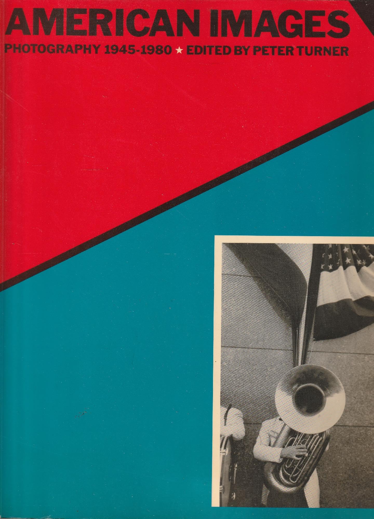 American Images: Photography 1945-1980 Photography