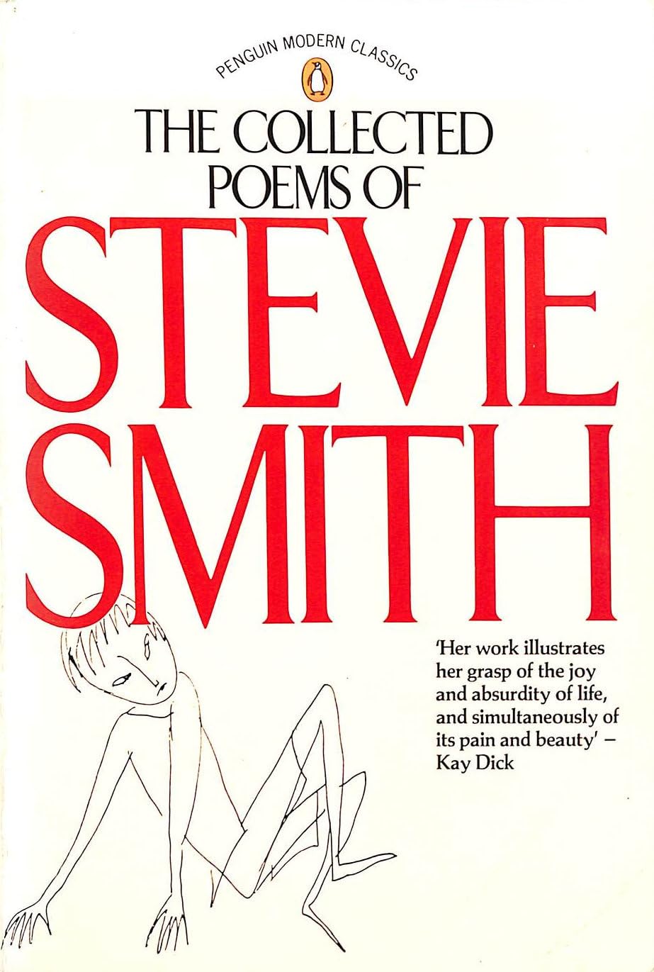 The Collected Poems of Stevie Smith (Modern Classics) Poetry