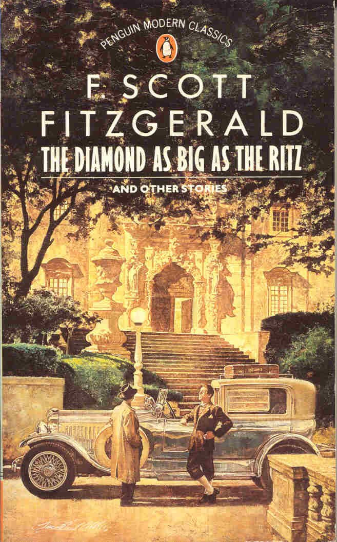 The Stories of F. Scott Fitzgerald,Vol. 1: The Cut-Glass Bowl;May Day;the Diamond As Big As the Ritz;the Rich Boy;Crazy Sunday;an Alcoholic Case;the Lees of Happiness Essays & Short Stories