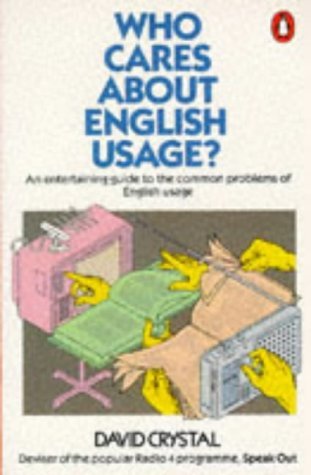 Product Image: Who Cares About English Usage?
