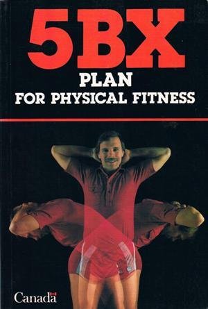 The 5Bx Plan For Physical Fitness For Men (Penguin health) Health, Nutrition & Fitness