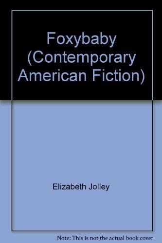 Foxybaby (Contemporary American Fiction) Contemporary literature