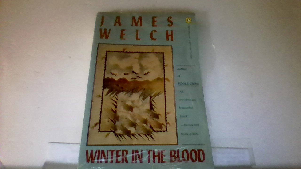 Winter in the Blood (Contemporary American Fiction Series) Contemporary literature
