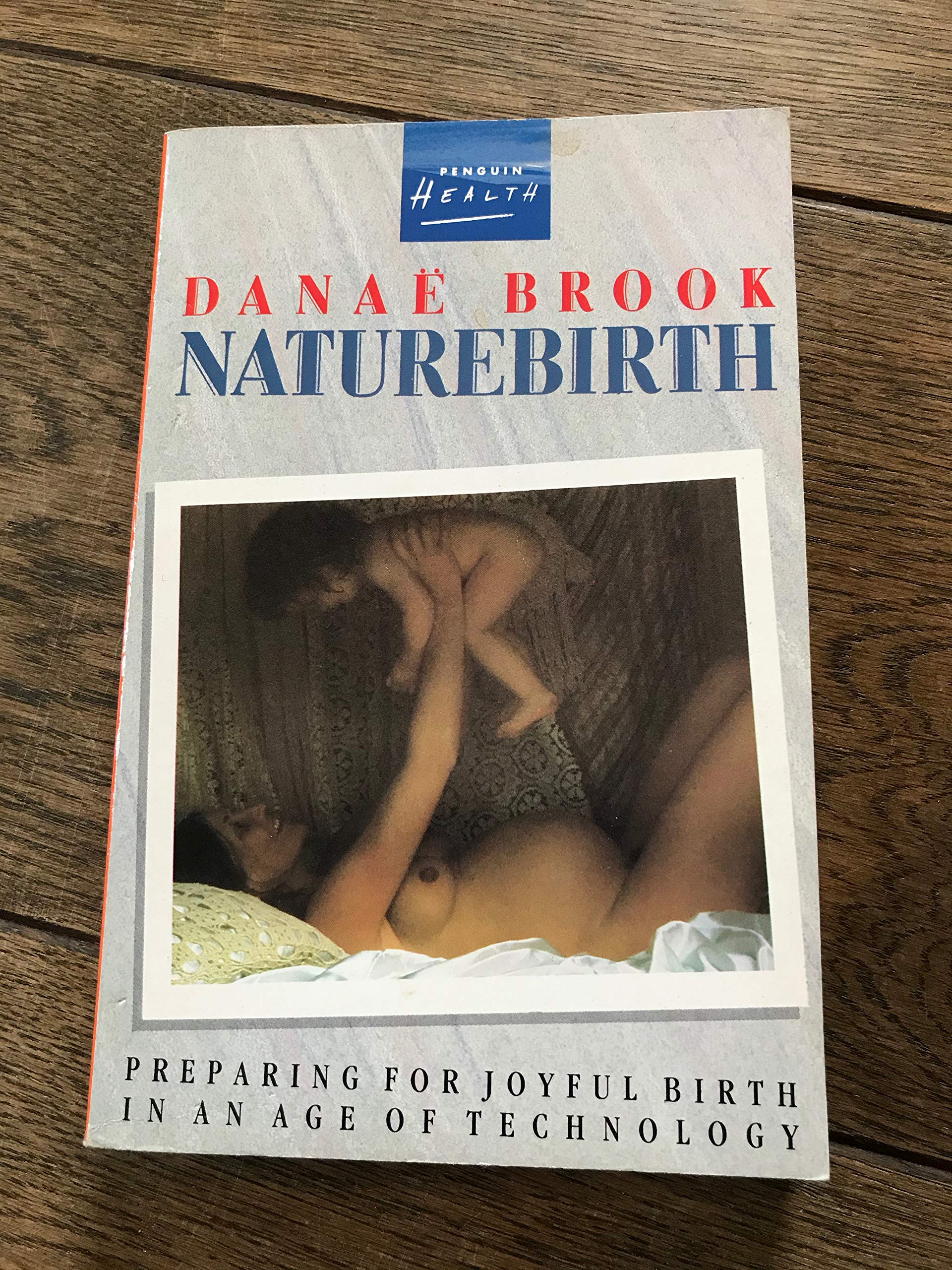 Naturebirth: Preparing For Natural Birth in an Age of Technology Parents & Children