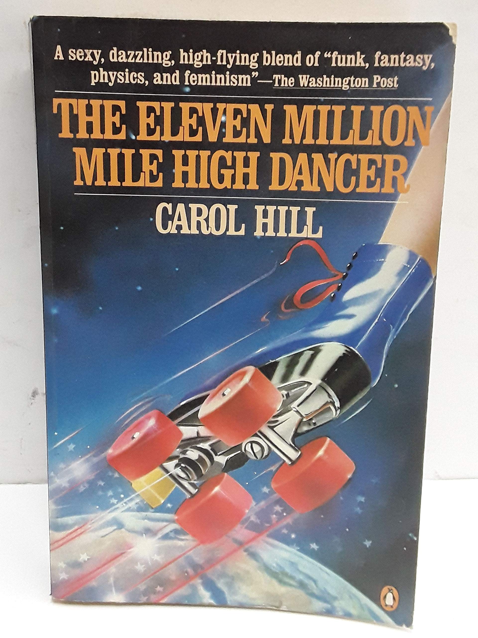 The Eleven Million Mile High Dancer Books