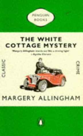 The White Cottage Mystery (Classic Crime S.) Classics