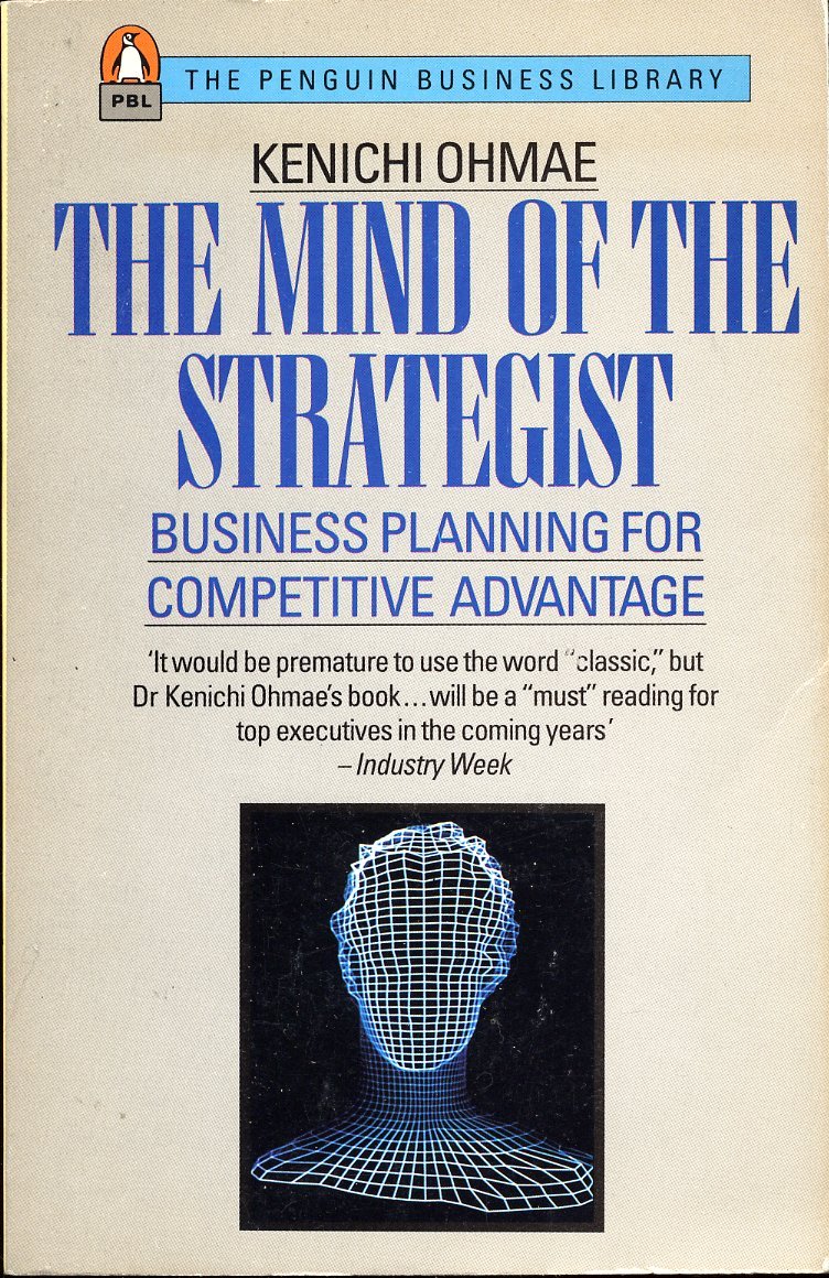 The Mind of the Strategist: Business Planning For Competitive Advantage: Art of Japanese Business (Business Library) Business, Finance & Career