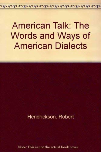 American Talk: The Words and Ways of American Dialects Social Sciences