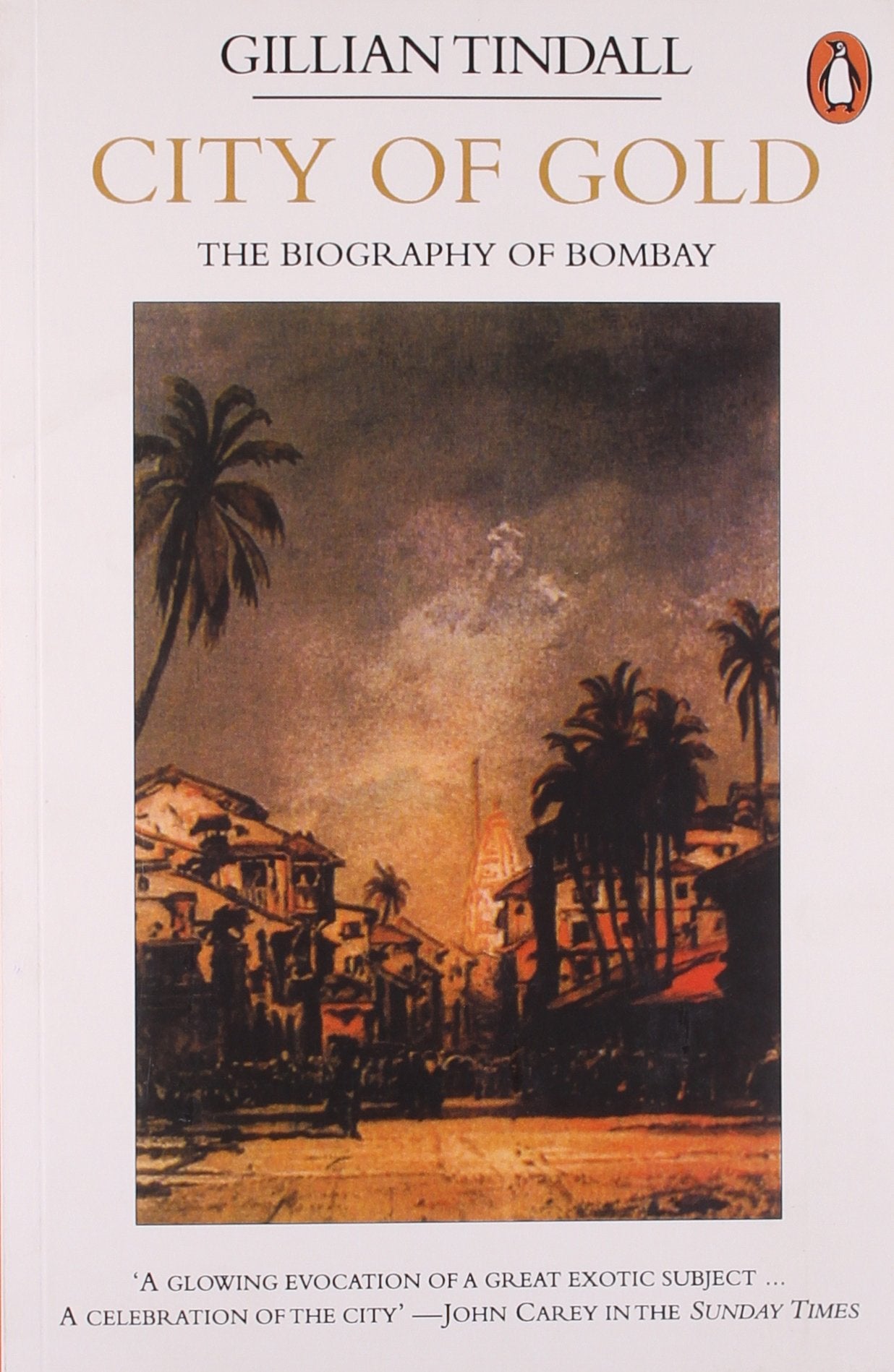 City of Gold: The Biography of Bombay Leisure, Home & Garden
