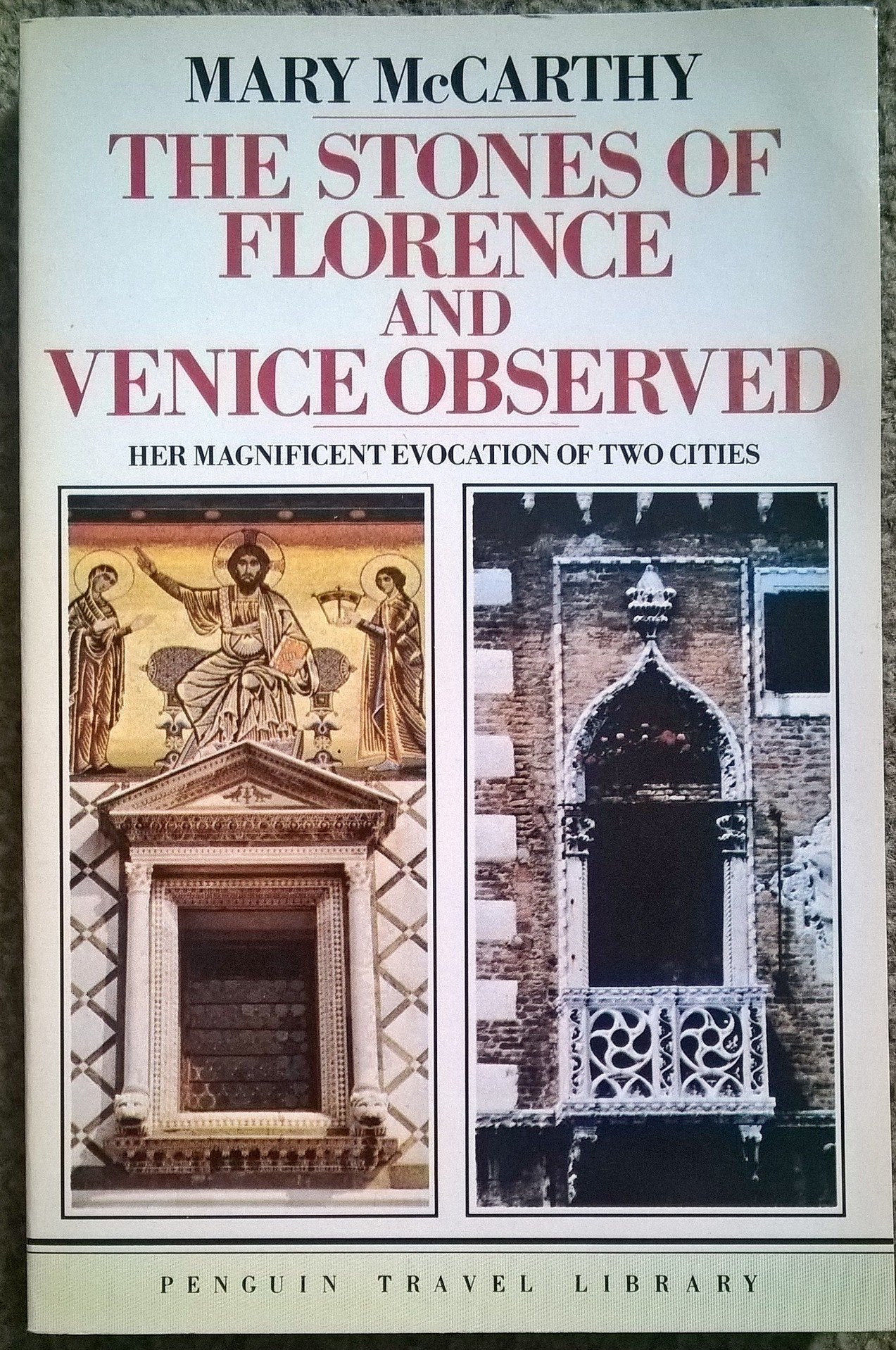 The Stones of Florence & Venice Observed General education