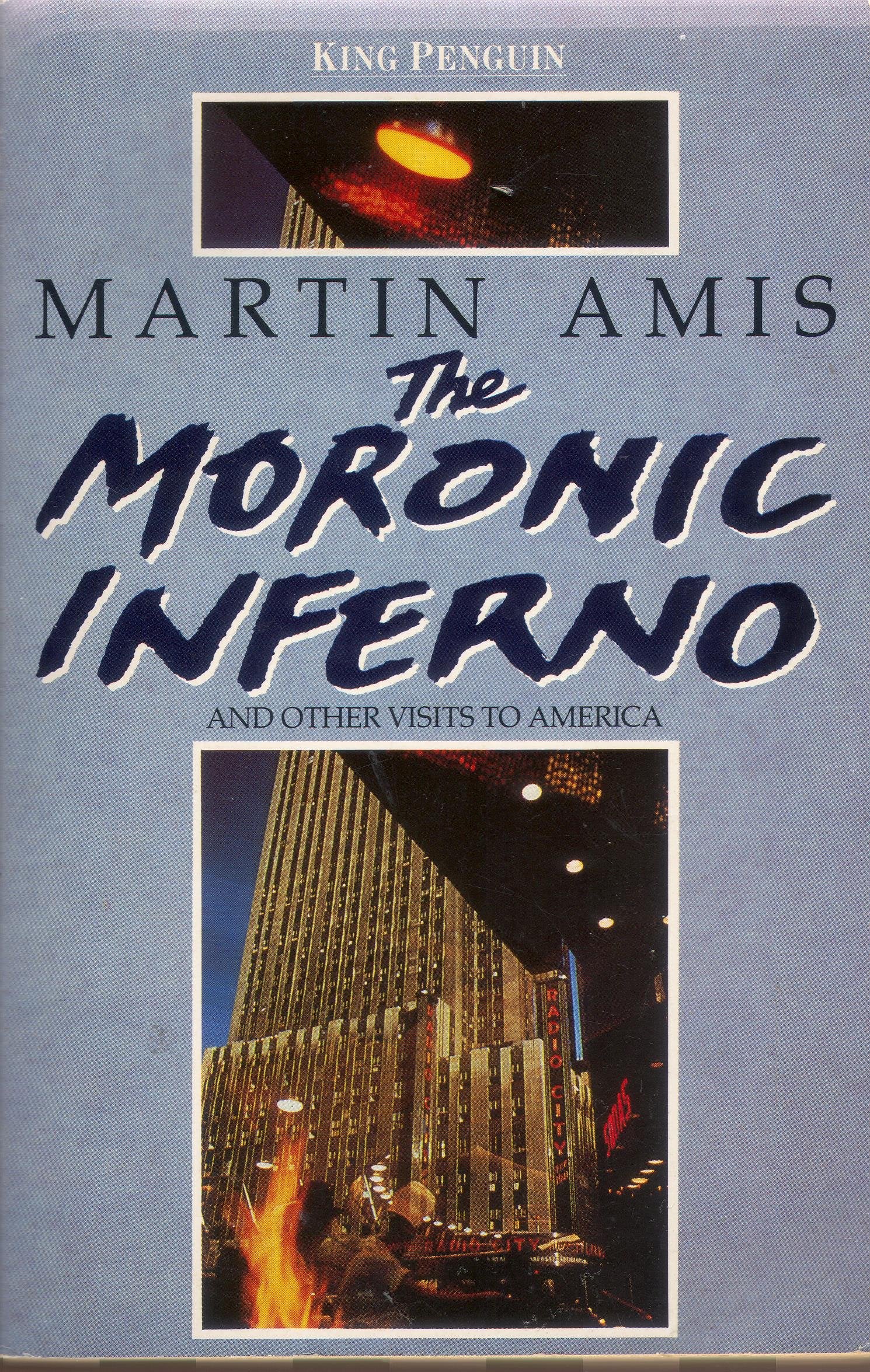 The Moronic Inferno And Other Visits to America book