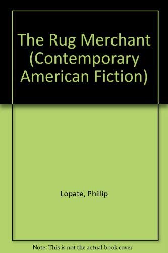 The Rug Merchant (Contemporary American Fiction) Contemporary literature