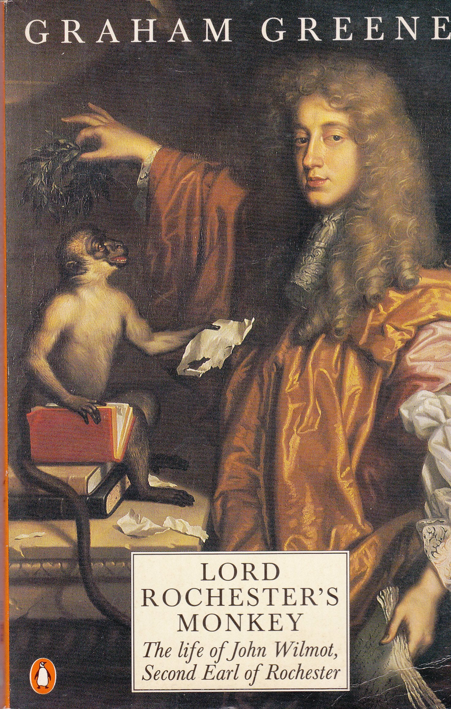 Lord Rochester's Monkey: Being the Life of John Wilmot,Second Earl of Rochester: Biography of John Wilmot, 2nd Earl of Rochester Contemporary literature Books