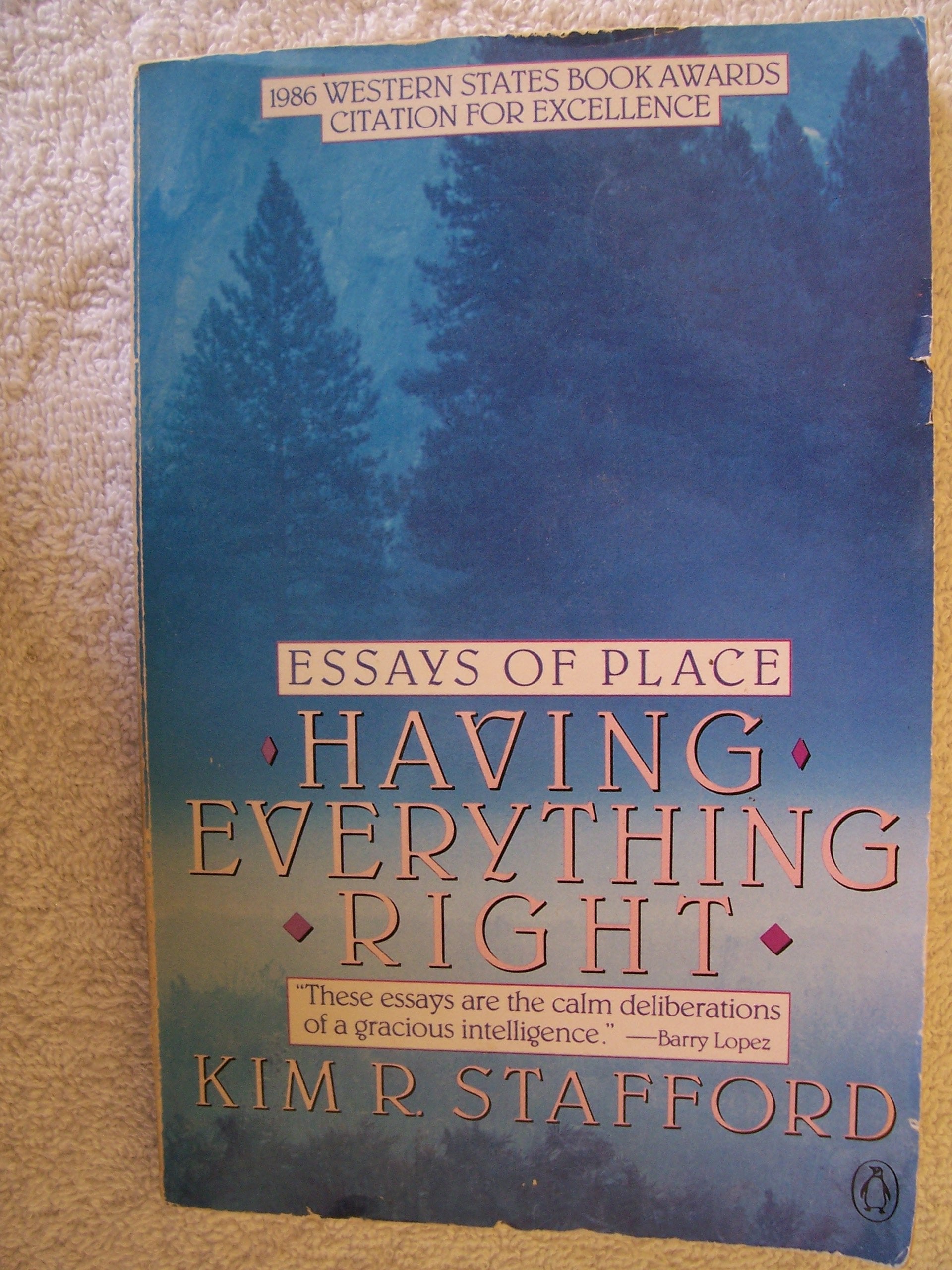 Having Everything Right: Essays of Place book