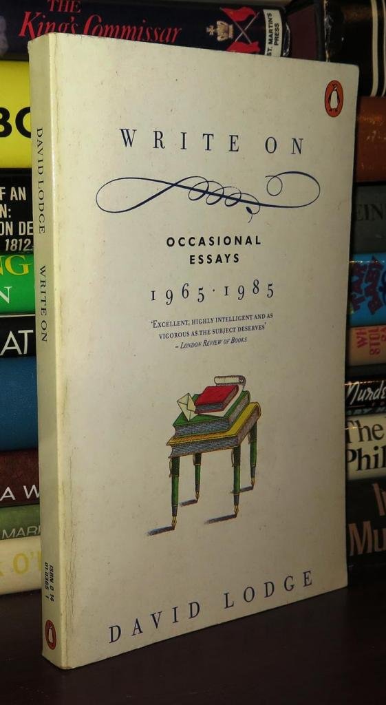 Write On: Occasional Essays 1965-1985: Occasional Essays, 1965-85 Essays & Short Stories