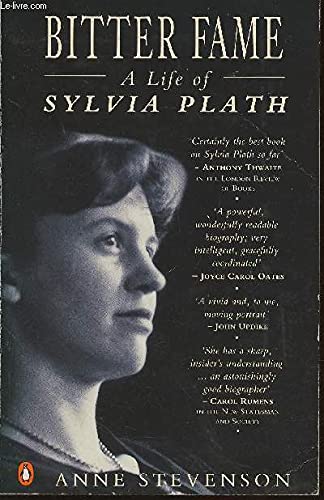 Bitter Fame: Life of Sylvia Plath Contemporary literature