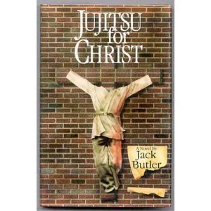 Jujitsu For Christ (Contemporary American Fiction) Contemporary literature