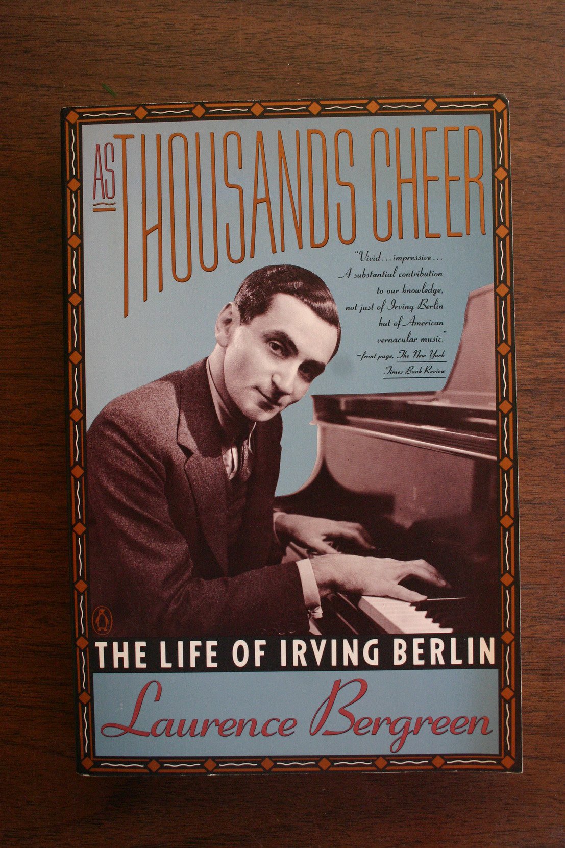 As Thousands Cheer: The Life of Irving Berlin Memories