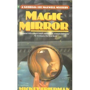 Magic Mirror: A Georgia Lee Maxwell Mystery (Penguin Crime Fiction) book