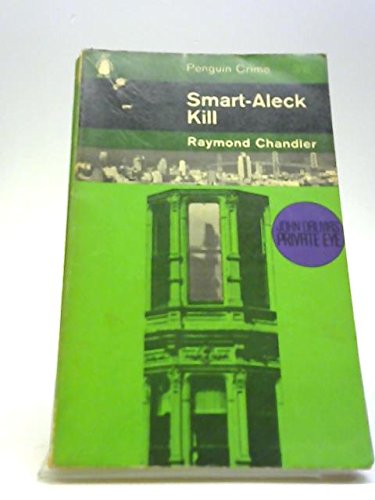 Smart-Aleck Kill: Smart-Aleck Kill; Pick-up On Noon Street; Nevada Gas; Spanish Blood book