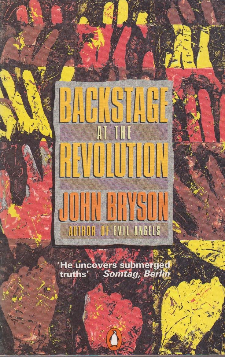 Product Image: Backstage at the Revolution: And Twelve Other Reports