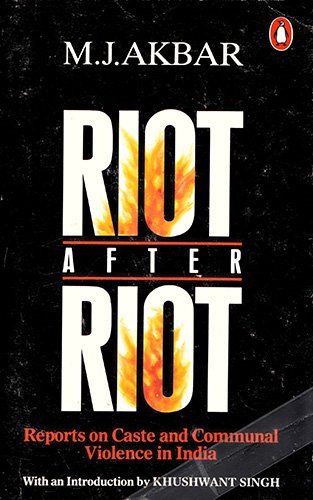 Riot After Riot (India S.) Politics & History