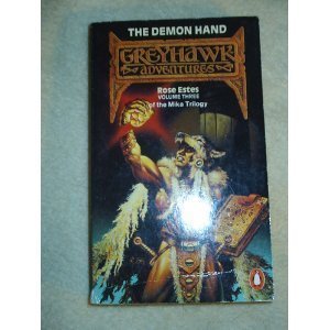 The Demon Hand: Greyhawk Tm Adventures - Volume 3 (TSR fantasy - Greyhawk adventures) Contemporary literature