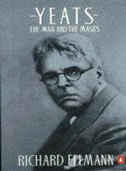 Yeats: The Man And the Masks Contemporary literature