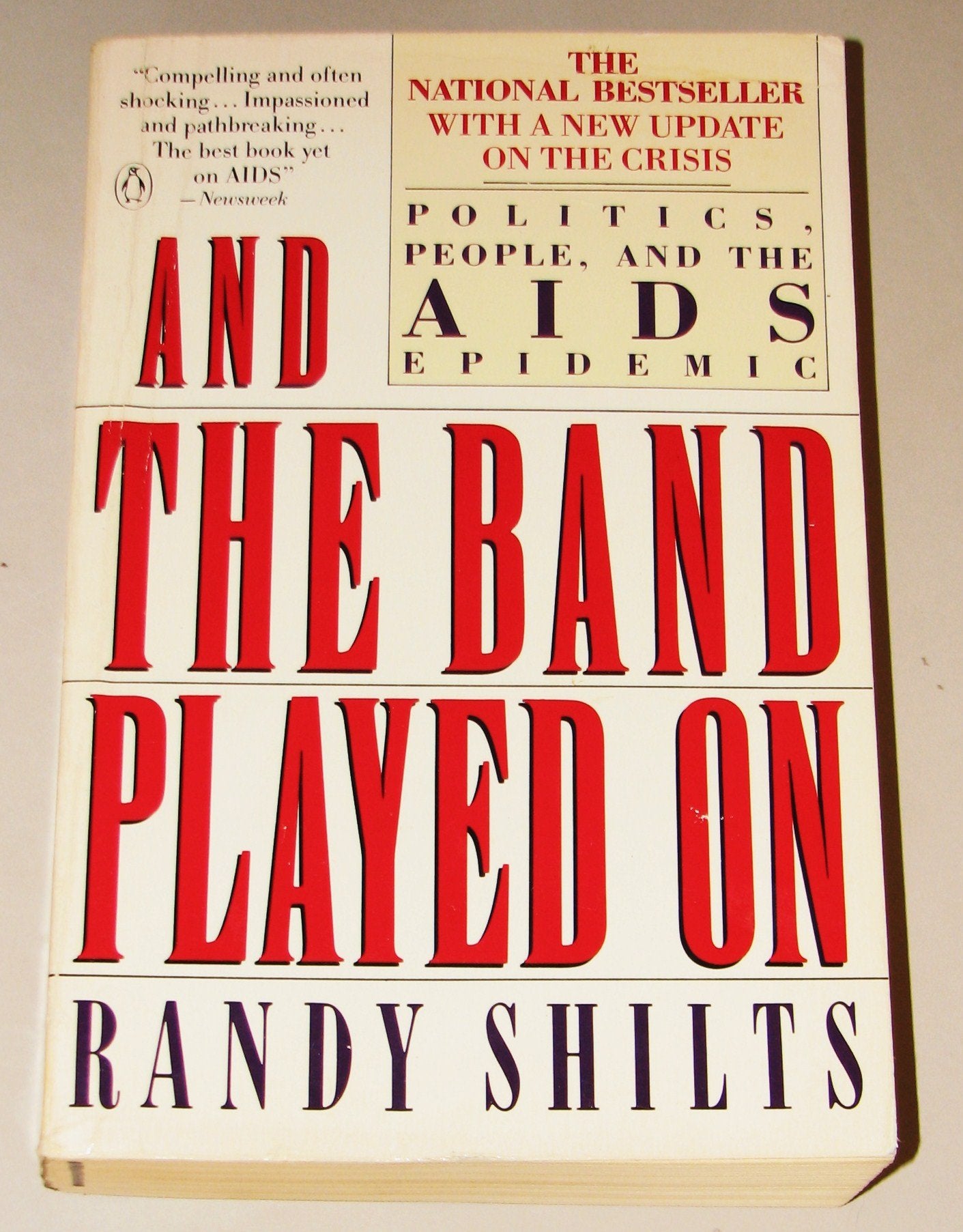 And the Band Played On: Politics, People, and the AIDS Epidemic Medicine