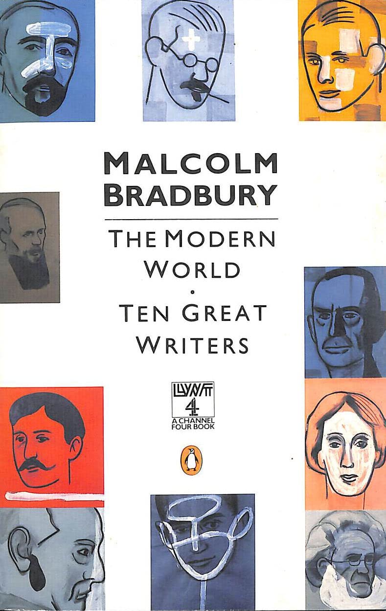 The Modern World: Ten Great Writers - Fyodor Dostoevsky; Henrik Ibsen; Joseph Conrad; Thomas Mann; Marcel Proust; James Joyce; T.S. Eliot; Luigi Pirandello; Virginia Woolf; Franz Kafka Contemporary literature