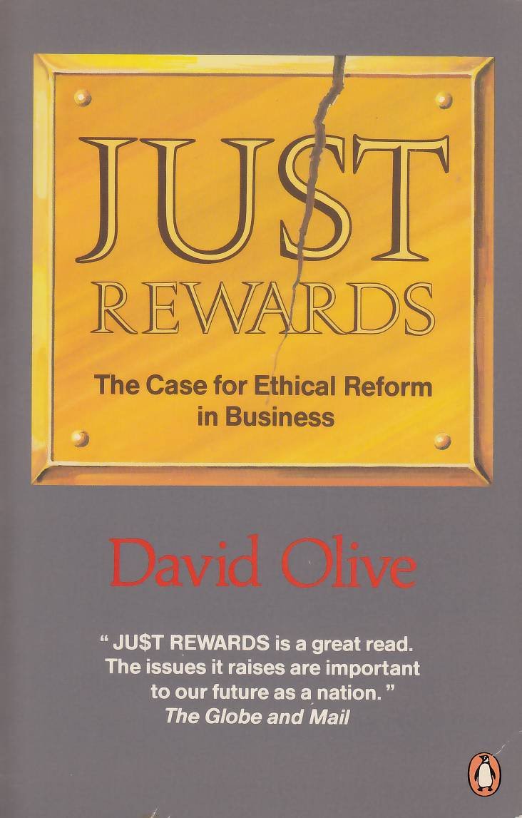 Just Rewards: The Case For Ethical Reform in Business book