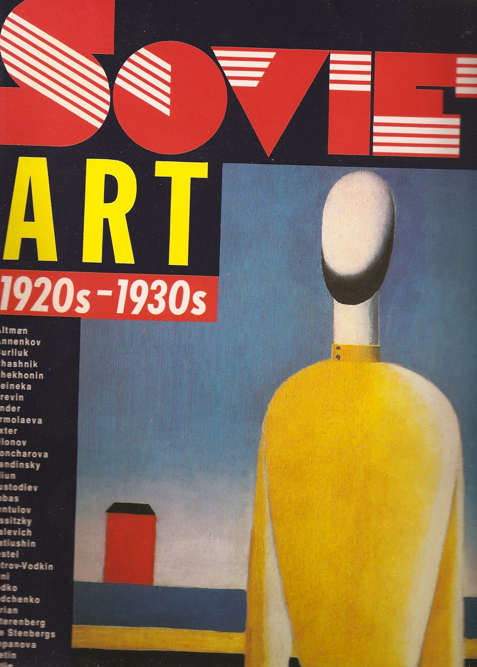 Soviet Art in the 20's and 30's Film, Art & Culture