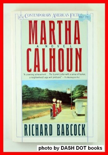 Martha Calhoun (Contemporary American Fiction) Contemporary literature