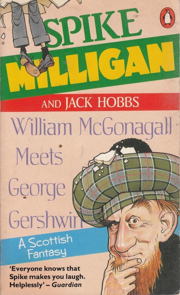 William Mcgonagall Meets George Gershwin: A Scottish Fantasy book