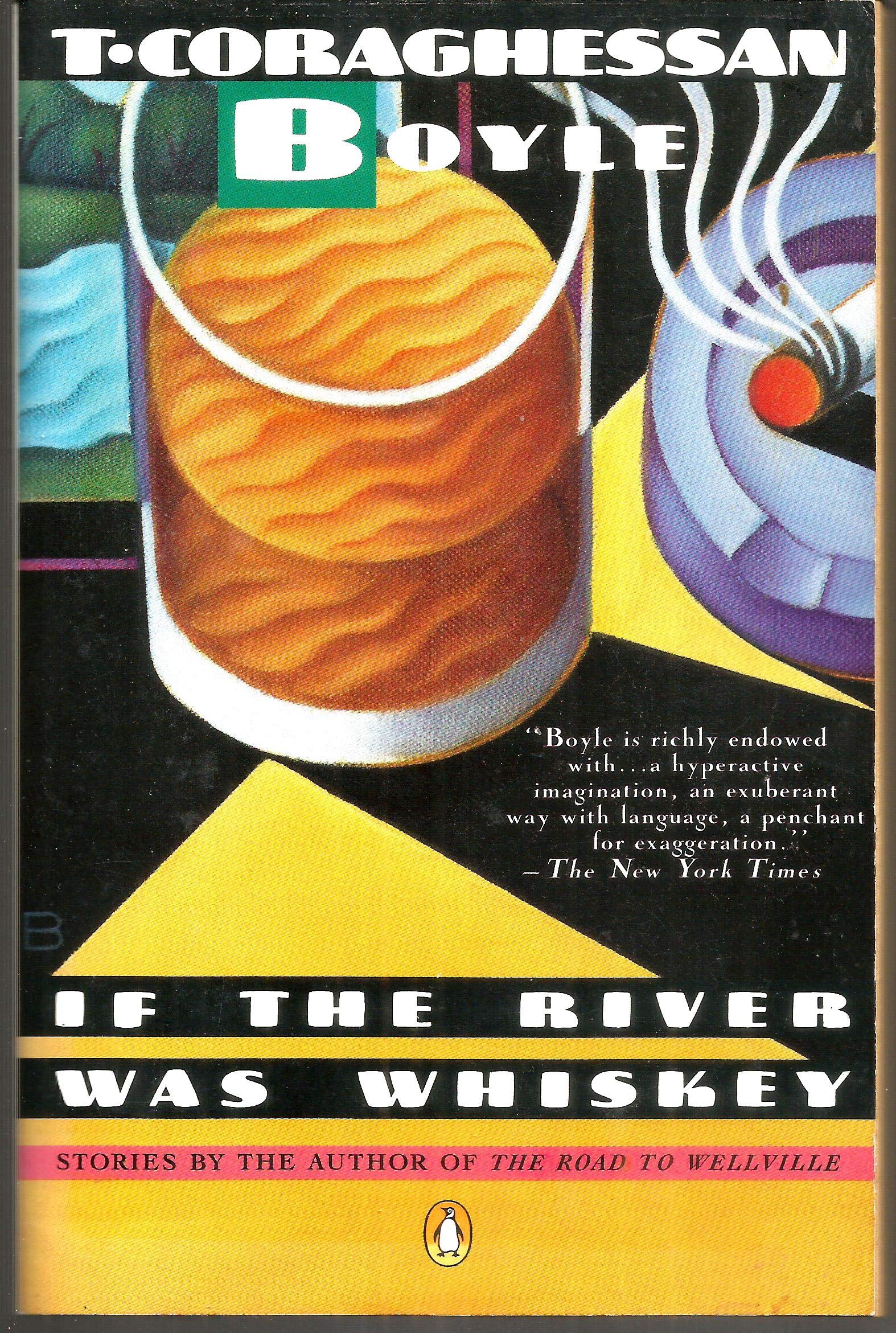 If the River Was Whiskey (Contemporary American Fiction) Contemporary literature