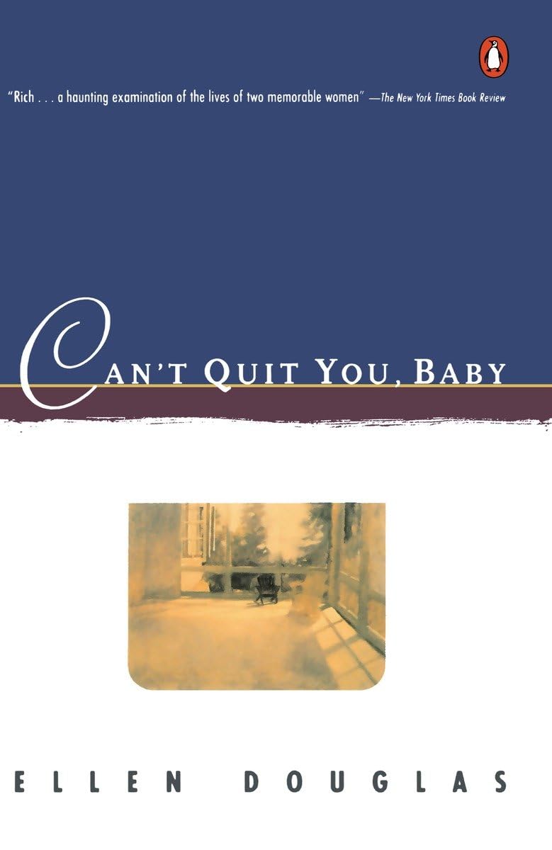 Can't Quit You, Baby (Contemporary American Fiction) Contemporary literature