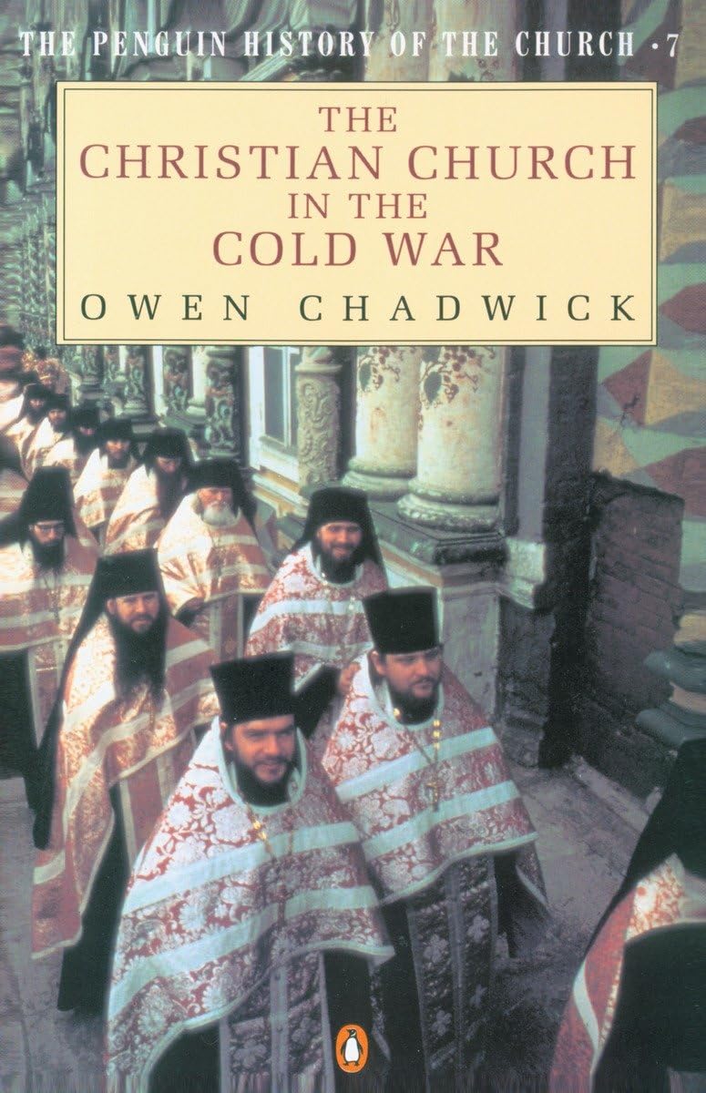 The Christian Church in the Cold War Politics & History