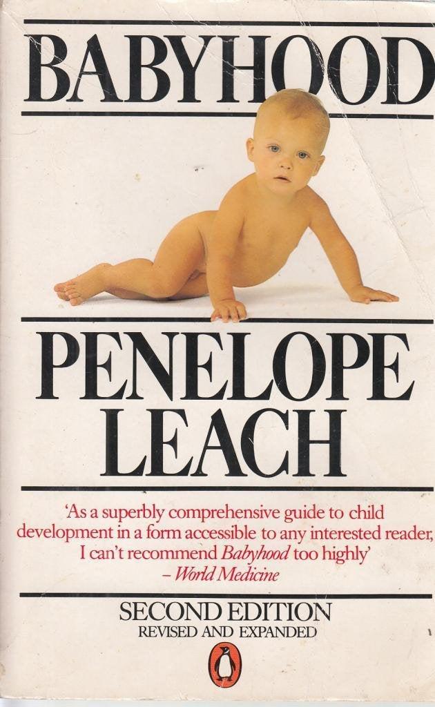 Babyhood: Infant Development from Birth to Two Years (Penguin health care & fitness) Psychology