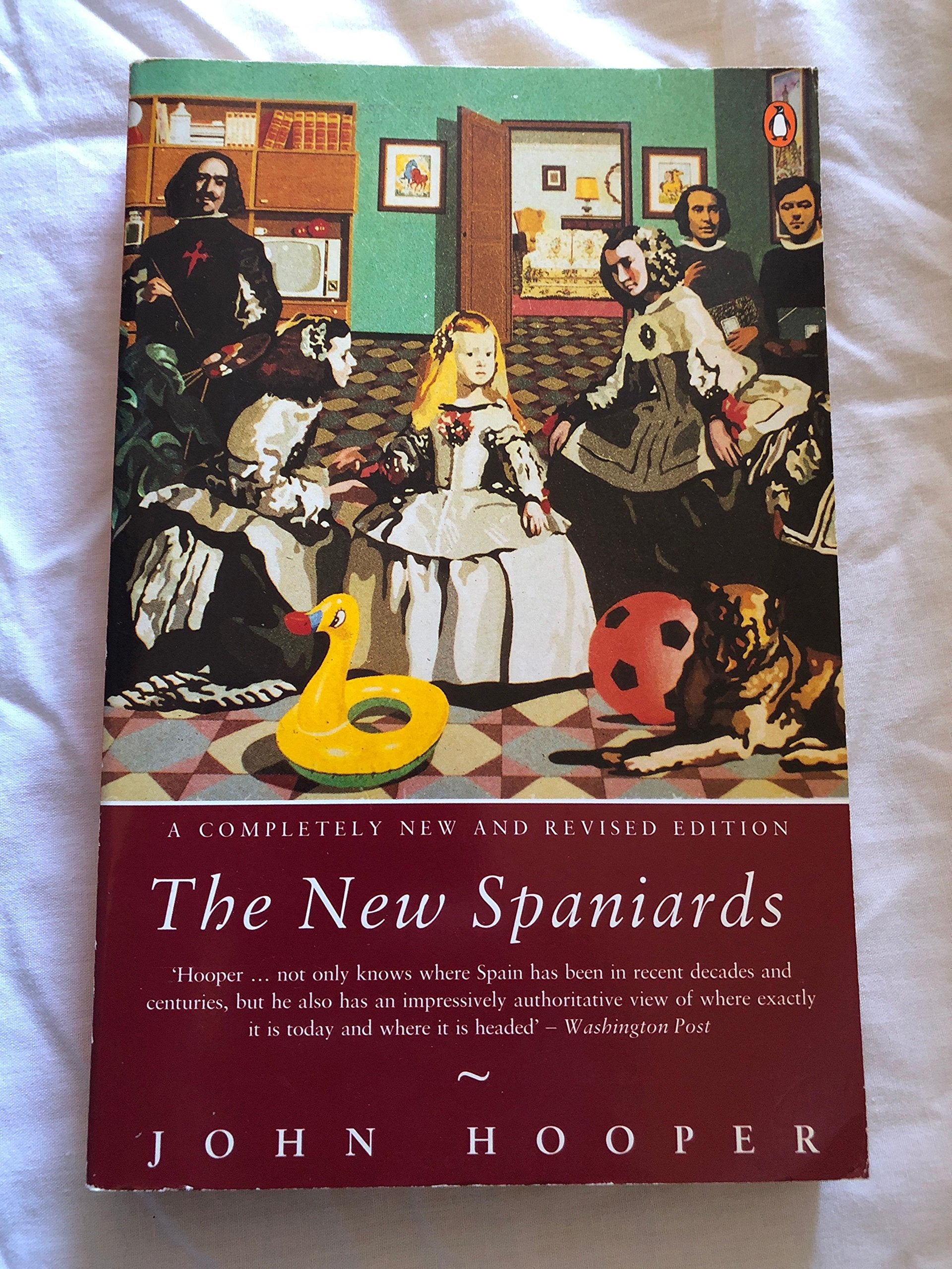 The New Spaniards (Penguin politics & political affairs) Politics & History