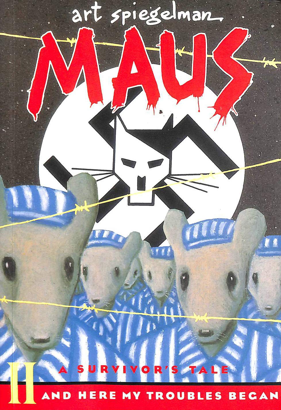 Maus II: A Survivor's Tale:And Here my Troubles Began (Maus a survivor's tale, 2, Band 2) Contemporary literature