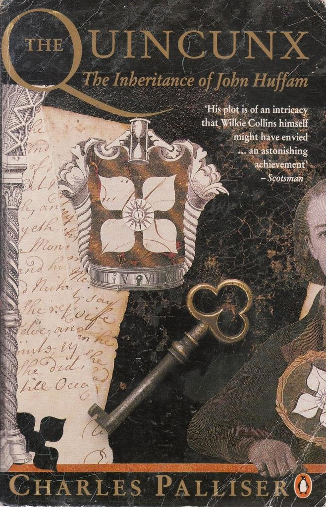 The Quincunx: The Inheritance of John Huffam Contemporary literature