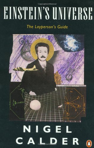 Einstein's Universe: A Guide to the Theory of Relativity (Penguin science) Natural Sciences
