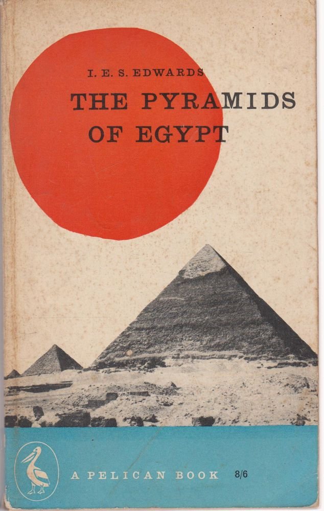 The Pyramids of Egypt (Penguin archaeology) Social Sciences