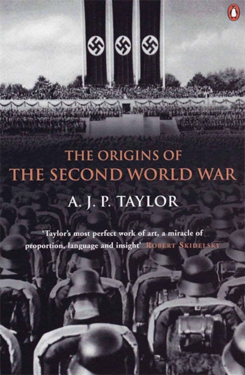 The Origins of the Second World War Politics & History
