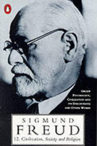 The Penguin Freud Library, Vol. 12: Civilization, Society And Religion: Group Psychology, Civilization And Its Discontents And Other Works Lifestyle