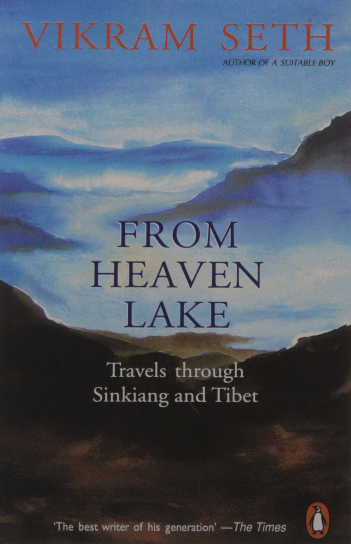 From Heaven Lake: Travels Through Sinkiang And Tibet book