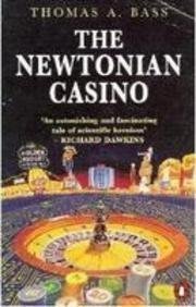 The Newtonian Casino (Penguin Press Science S.) Politics & Society