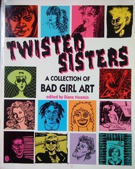 Twisted Sisters: A Collection of Bad Girl Art (Penguin graphic fiction) Film, Art & Culture