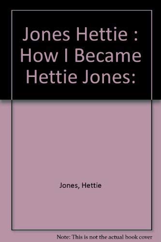 How I Became Hettie Jones Memories