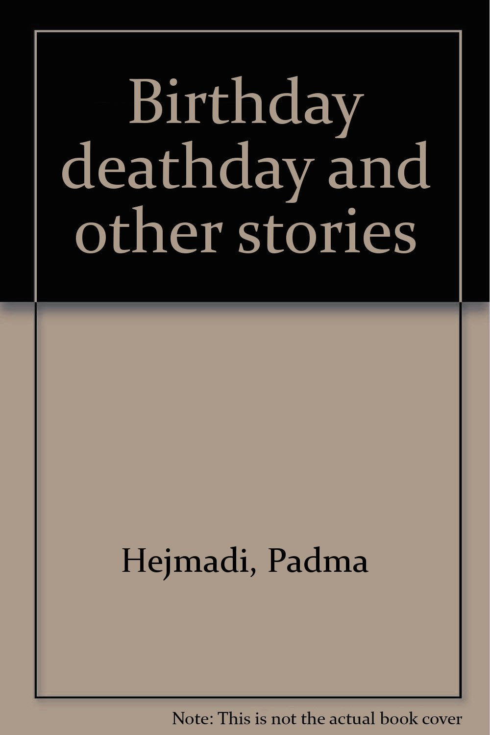 Birthday Deathday And Other Stories Books
